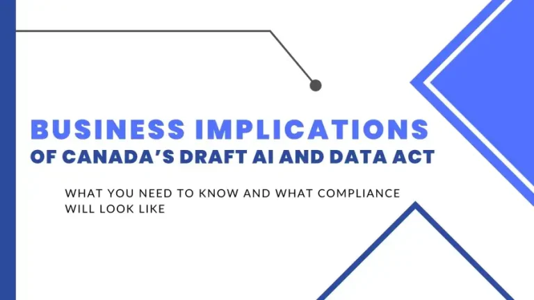 Business Implications of Canada’s Draft AI and Data Act