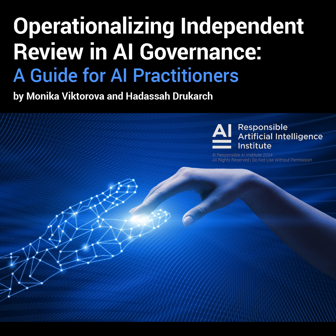 Operationalizing Independent Review In Ai Governance Responsible Ai