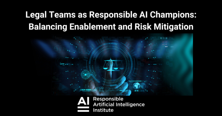 Legal Teams as Responsible AI Champions: Balancing Enablement and Risk Mitigation
