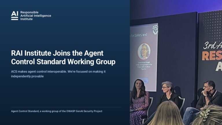 Responsible AI Institute Joins the OWASP GenAI Security Project’s – Agent Control Standard Working Group